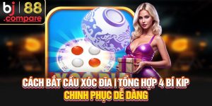 Cách Bắt Cầu Xóc Đĩa | Tổng Hợp 4 Bí Kíp Chinh Phục Dễ Dàng