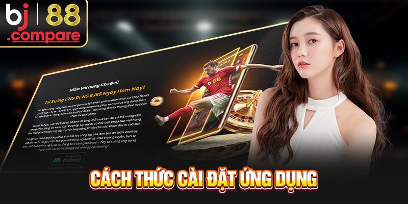 Cách thức cài đặt ứng dụng