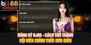 Đăng Ký BJ88 - Cách Trở Thành Hội Viên Chính Thức Đơn Giản