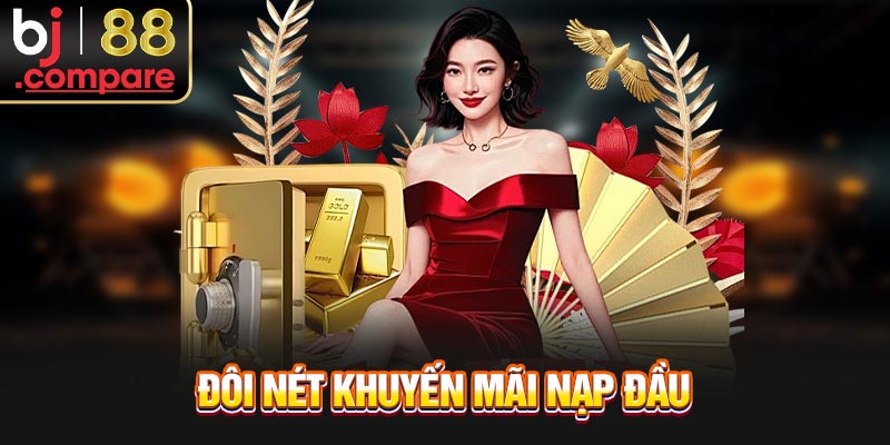 Đôi nét khuyến mãi nạp đầu