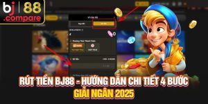 Rút Tiền BJ88 - Hướng Dẫn Chi Tiết 4 Bước Giải Ngân 2025
