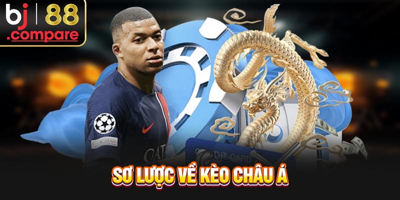 Sơ lược về kèo Châu Á