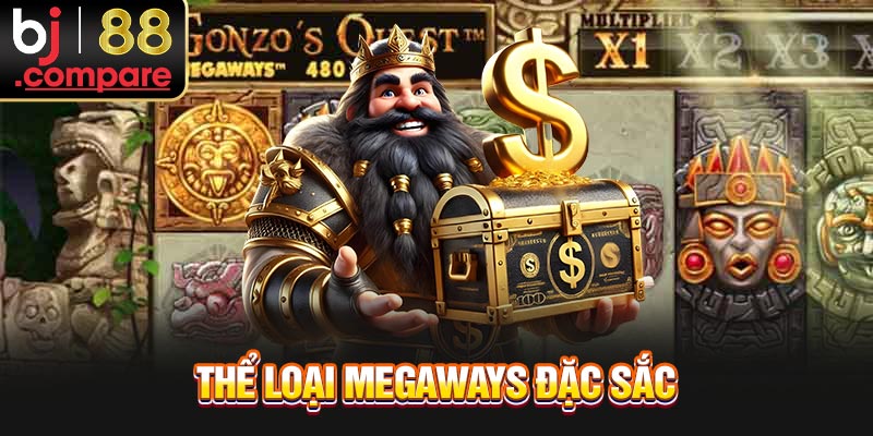 Thể loại Megaways đặc sắc
