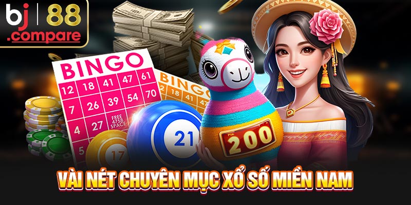 Vài nét chuyên mục xổ số miền Nam